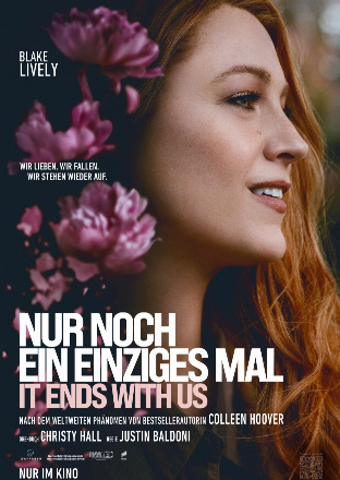 Filmplakat zu Nur noch ein einziges Mal - It ends with us – Kinoprogramm Freyung