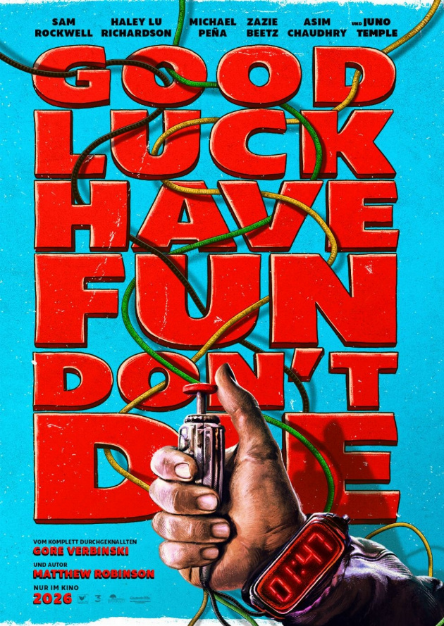 Filmplakat Good Luck, Have Fun, Don't Die