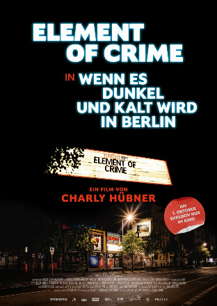 Filmposter - Element of Crime - Wenn es dunkel und kalt wird in Berlin im Zeiss-Großplanetarium