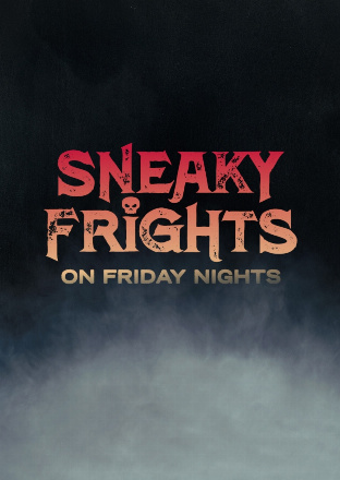 Filmplakat Sneaky Frights