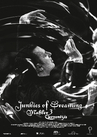 Filmplakat Junkies of Dreaming - Mahler 3 Currentzis