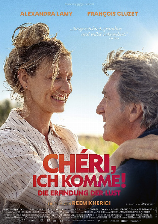 Filmplakat Chéri, ich komme! - Die Erfindung der Lust