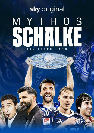 Filmposter - Mythos Schalke im Schauburg Filmpalast