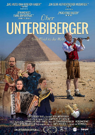 Filmposter - Über Unterbiberger - Vom Woid in die Welt im Kulturtheater